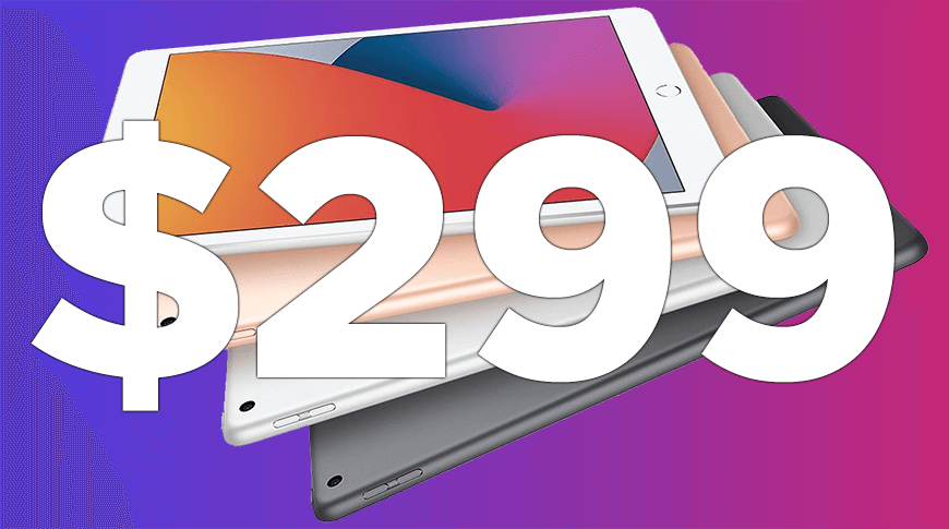 Apple iPad 2020 возвращается к цене $ 299 по мере приближения дня Amazon Prime