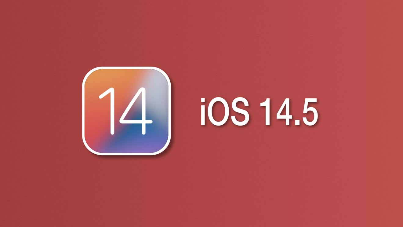 Видео: все новое в iOS 14.5 и iPadOS 14.5