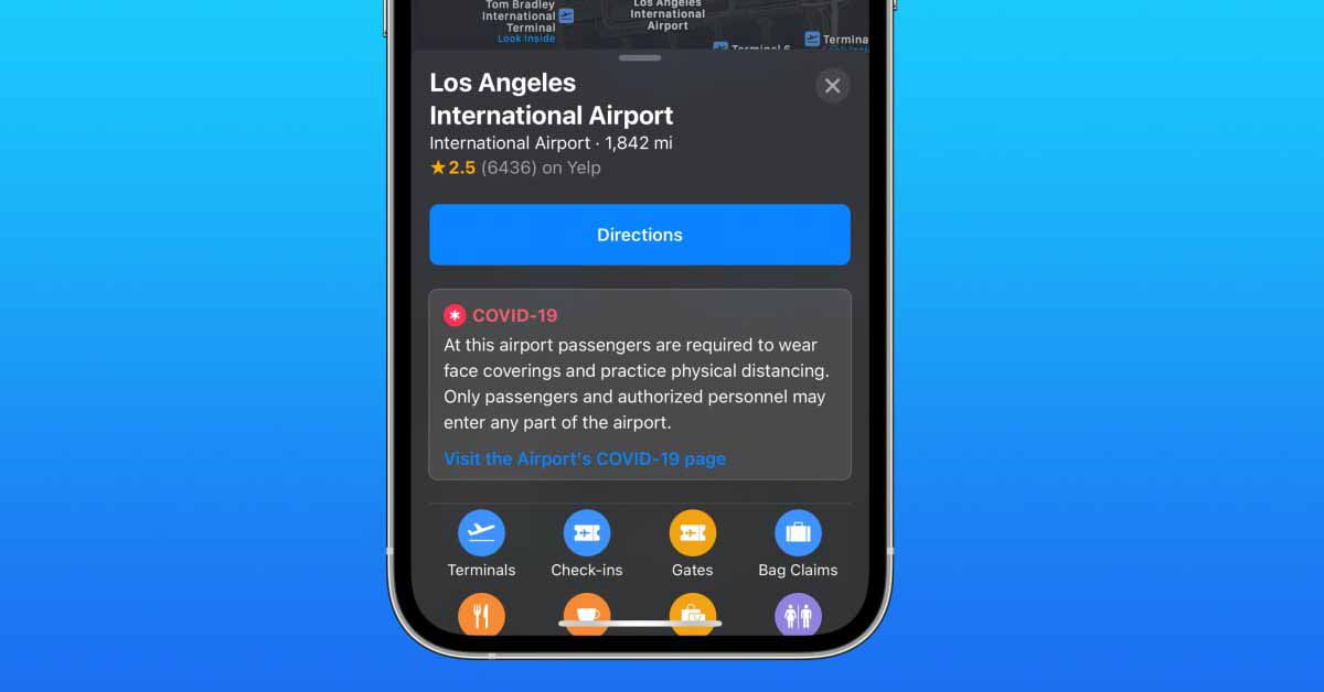 Apple Maps теперь показывает рекомендации по COVID-19 для аэропортов и путешествий по всему миру
