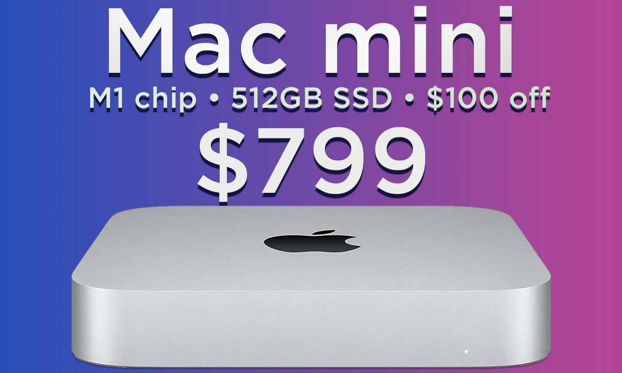 Mac mini от Apple M1 с твердотельным накопителем емкостью 512 ГБ снова снижен до 799 долларов (скидка 100 долларов)