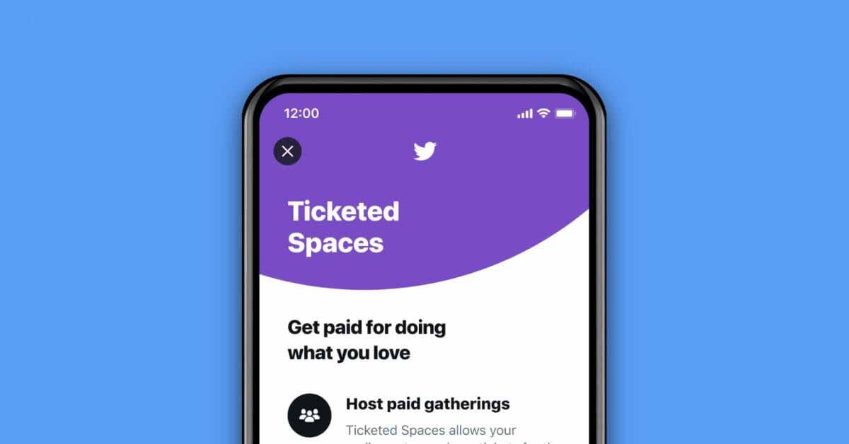 Twitter запускает Ticketed Spaces для пользователей iPhone