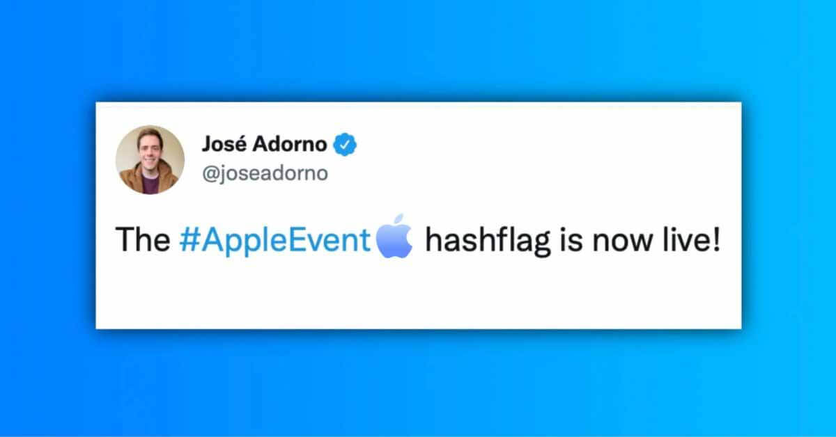 Apple обновила хэш-флаг #AppleEvent в Twitter после официального объявления