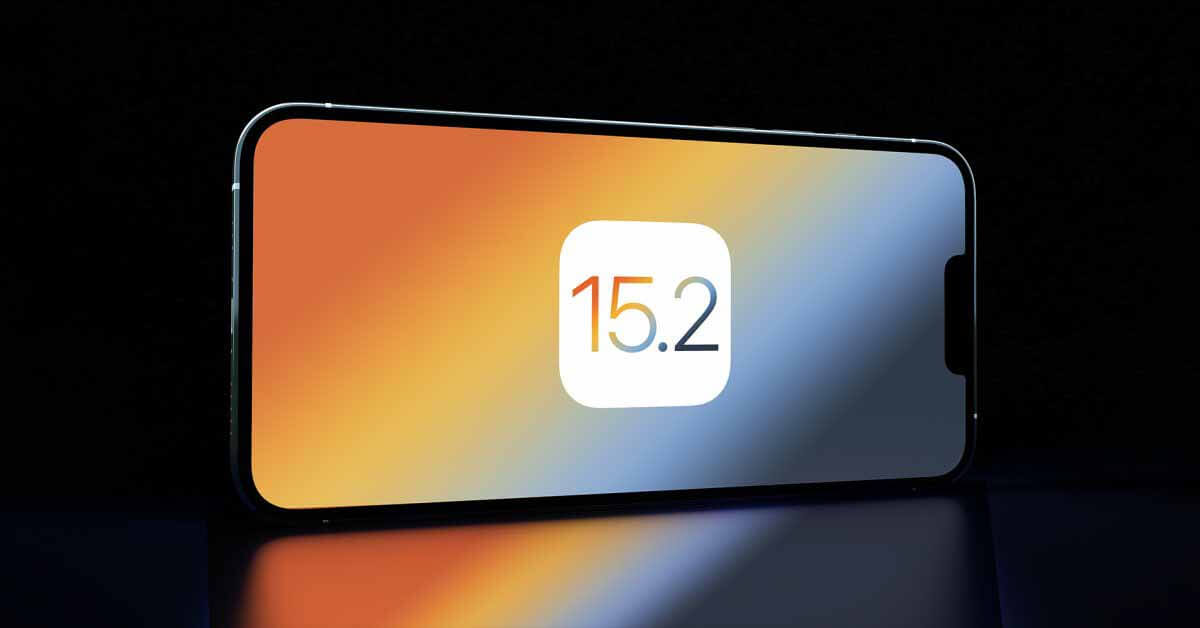 Apple выпускает iOS 15.2, watchOS 8.3 и tvOS 15.2 для всех пользователей