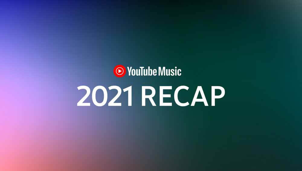  YouTube Music 2021: итоги