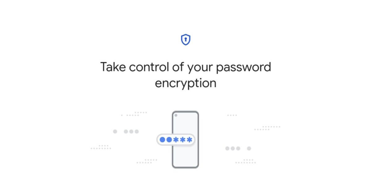 Google Password Manager предлагает шифрование на устройстве