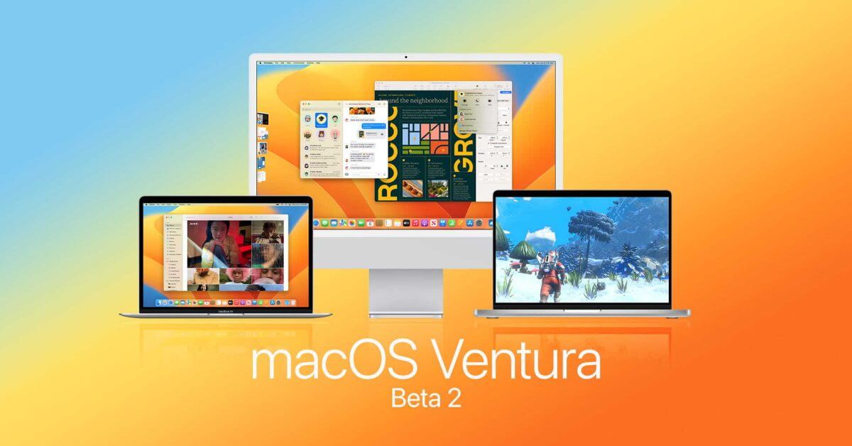 macOS 13 Ventura beta 2 теперь доступна для разработчиков