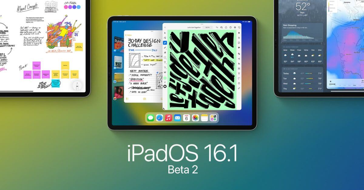 iPadOS 16.1 beta 2 теперь доступна для разработчиков