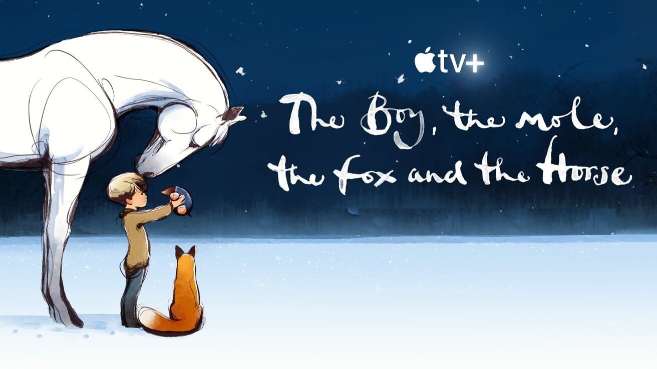 Премьера короткометражного фильма Apple TV+ «Мальчик, крот, лисица и лошадь» на Рождество