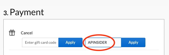 Щелкните эту ссылку, чтобы открыть поле с кодом купона, и введите APINSIDER.  Вот как это выглядит: