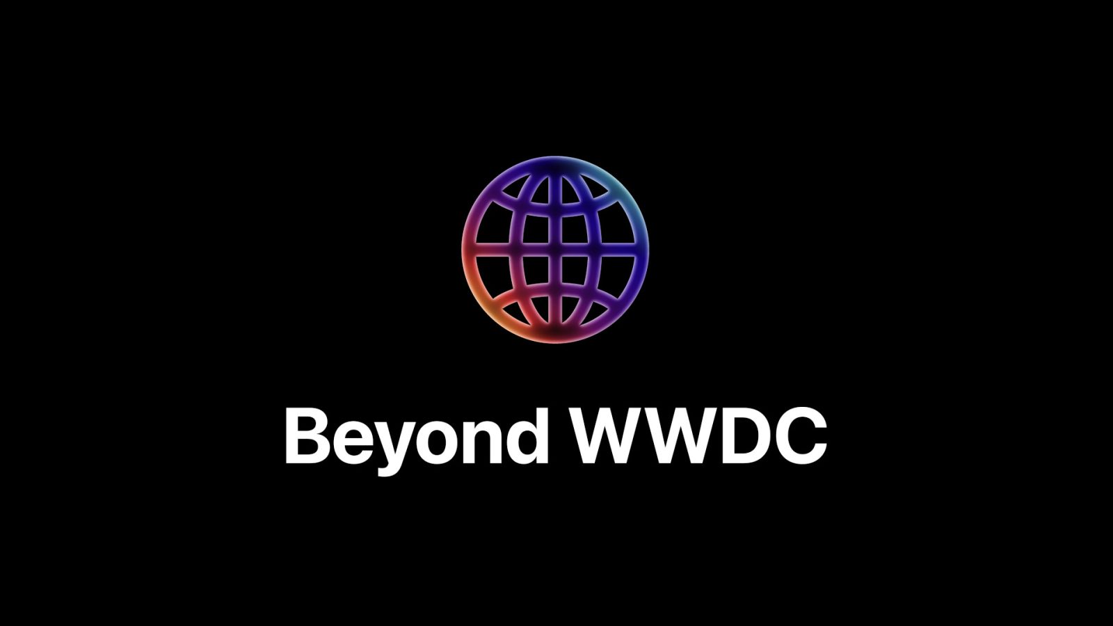 Apple рассказывает о мероприятиях Beyond WWDC, которые пройдут на следующей неделе по всему миру