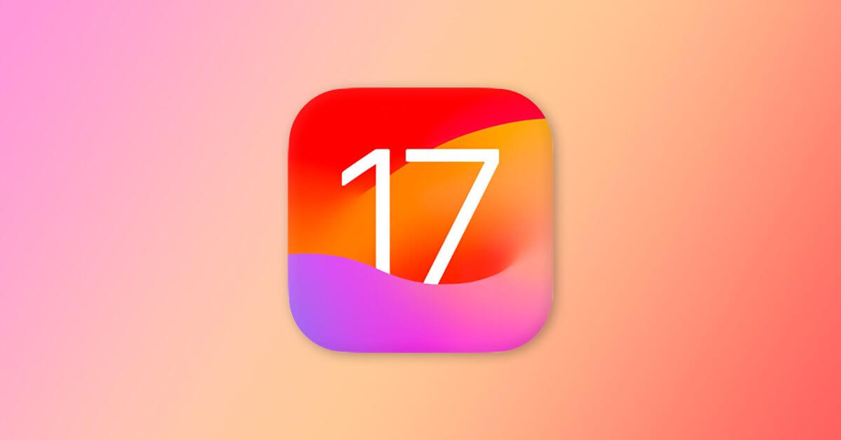 Эти функции iOS 17 не будут доступны при запуске