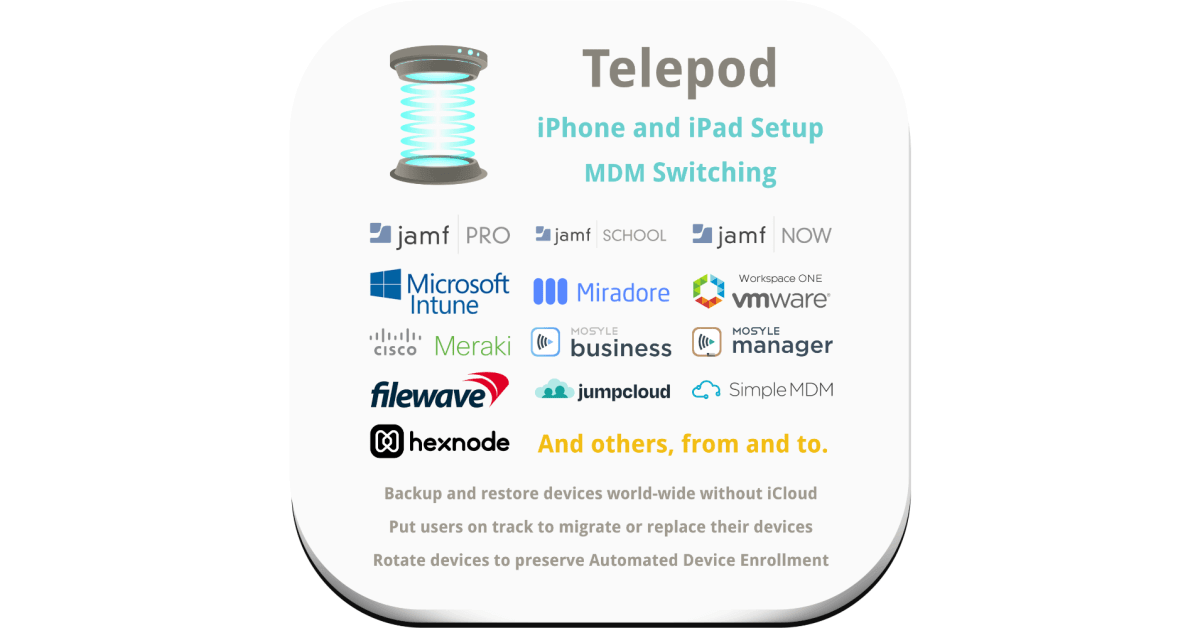 Apple @ Work: Telepod упрощает перемещение поставщиков MDM на iOS и iPadOS