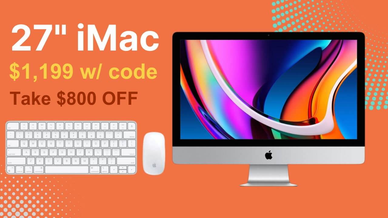 Приобретите 27-дюймовый iMac 5K всего за 1199 долларов.