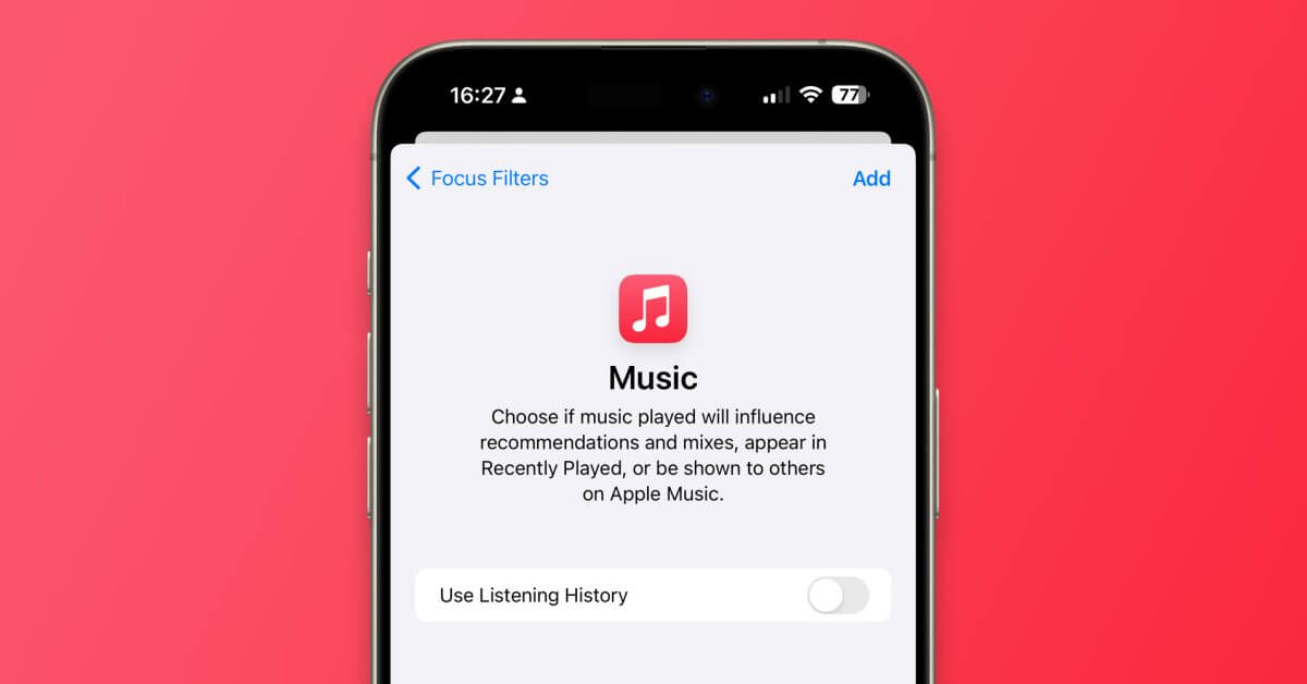 Apple Music теперь позволяет отключать историю в режиме фокусировки