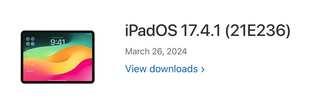 Список обновлений программного обеспечения iPadOS 17.4.1 на странице выпусков Apple от 26 марта 2024 г. 