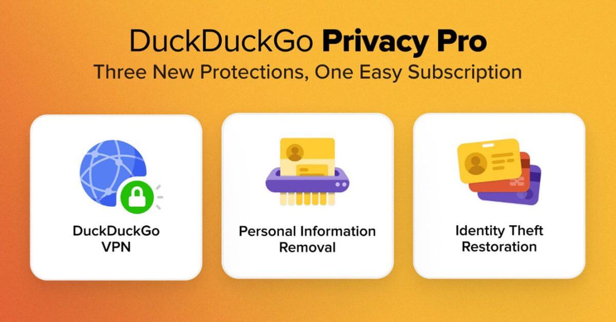DuckDuckGo PrivacyPro включает VPN в свою первую платную подписку