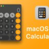 В macOS 15 будет обновленный калькулятор с новыми функциями