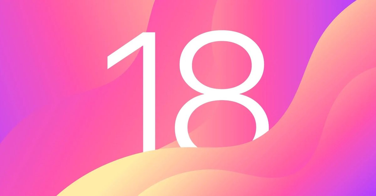 Отчет: iOS 18 обновит многие встроенные приложения, обновления главного экрана, «модульные» настройки дизайна